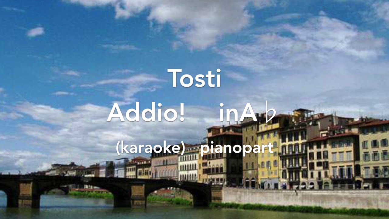 Addio! Tosti in A♭ Piano accompaniment(karaoke)