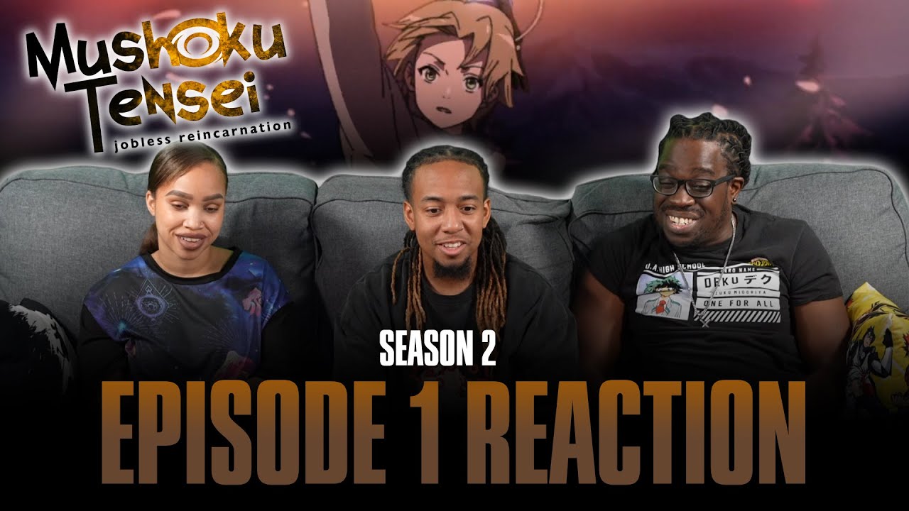 The Brokenhearted Mage | Mushoku Tensei S2 Ep 1 Reaction