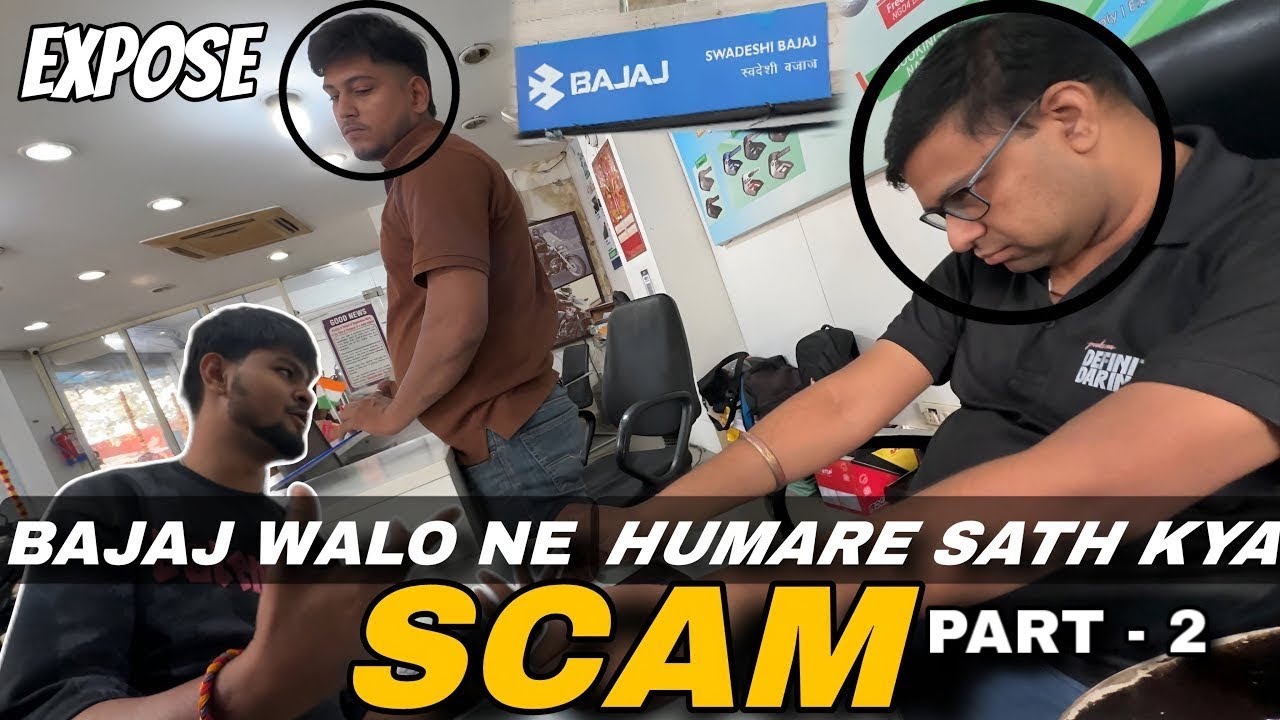 Mujhe Bajaj Ne Dhoka Diya Part - 2 😭 | Scam Exposed | 