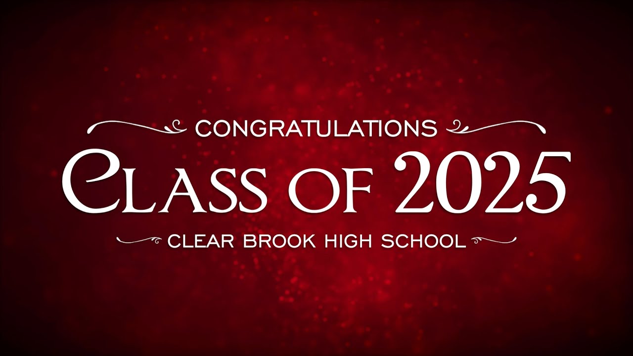 CCISD 2025 Graduations - Clear Brook High School