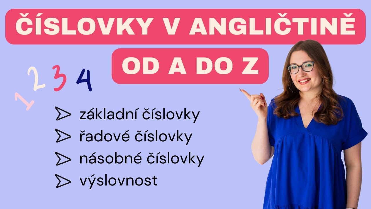 Číslovky v angličtině od A do Z - všechno, co potřebujete vědět! 🧠