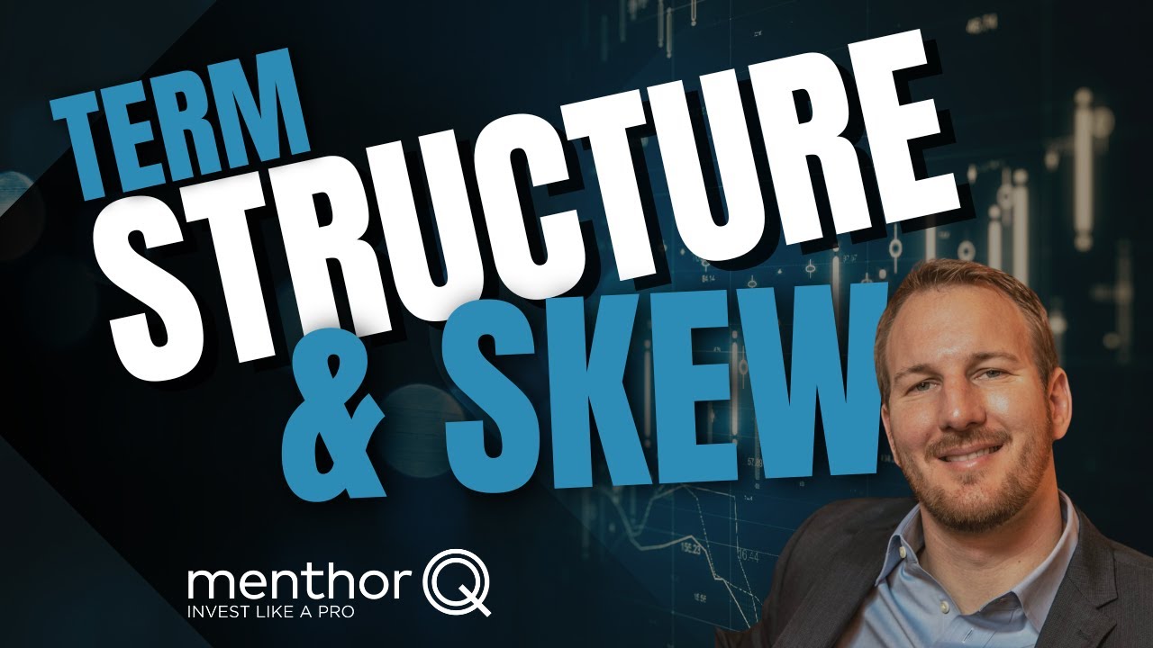 Term Structure & Skew with Ryan