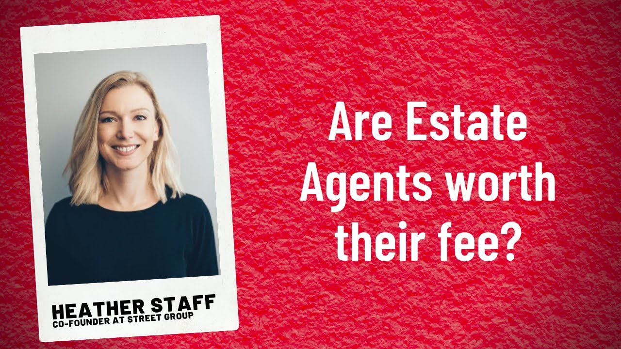 Are Estate Agents worth their fee?