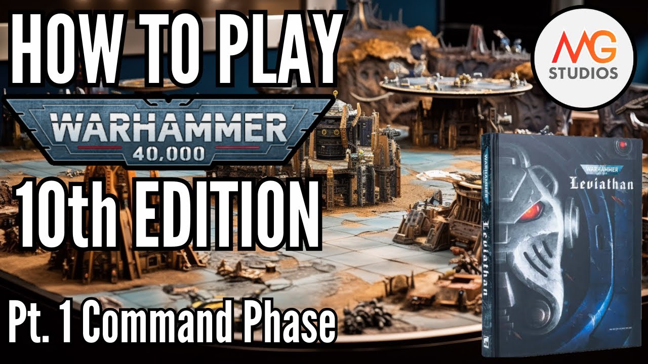 How To Play Warhammer 40k 10th Edition. Ep1. Command Phase
