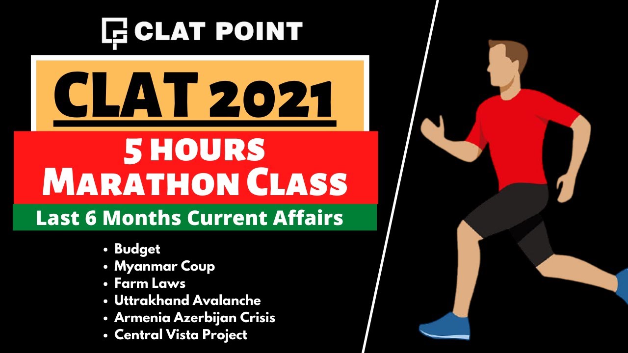 CLAT 2021 Current Affairs | Marathon Class-  CLAT,AILET & DU LLB  | CLAT POINT