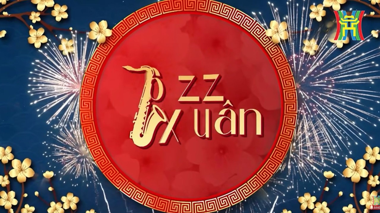 Jazz Xuân 2026 | Ca nhạc Tết Bính Ngọ 2026