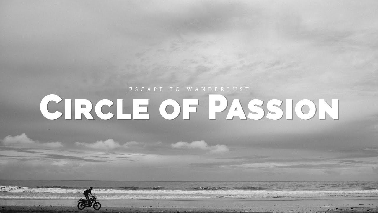Escape wanderlust eps2 - CIRCLE OF PASSION