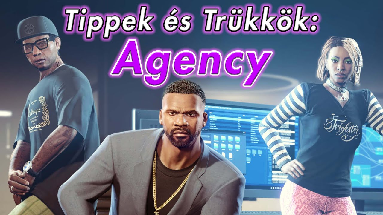 💲 Agency részletesen 💰 GTA Online Biznisz Útmutató 💳