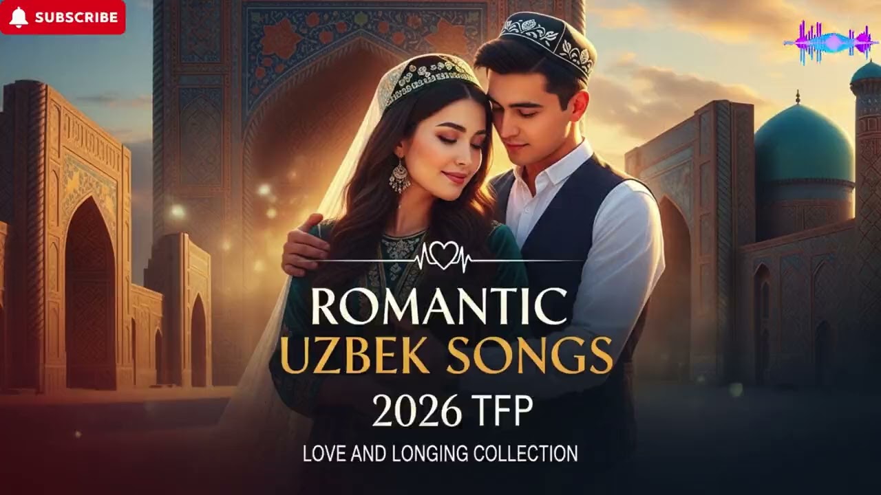Romantik O‘zbek Qo‘shiqlar 2026 💘 | Sevgi va Sog‘inch To‘plami