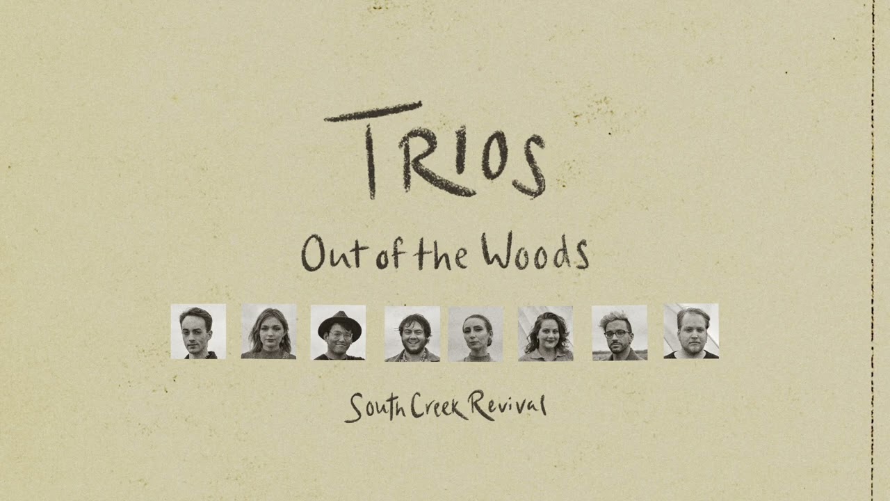 Out of the Woods (Nickel Creek a cappella cover)