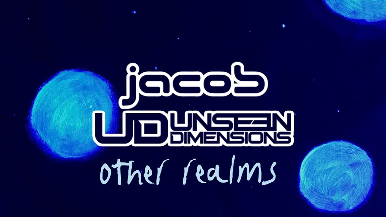 Unseen Dimensions & Jacob - Other Realms (Official Audio)