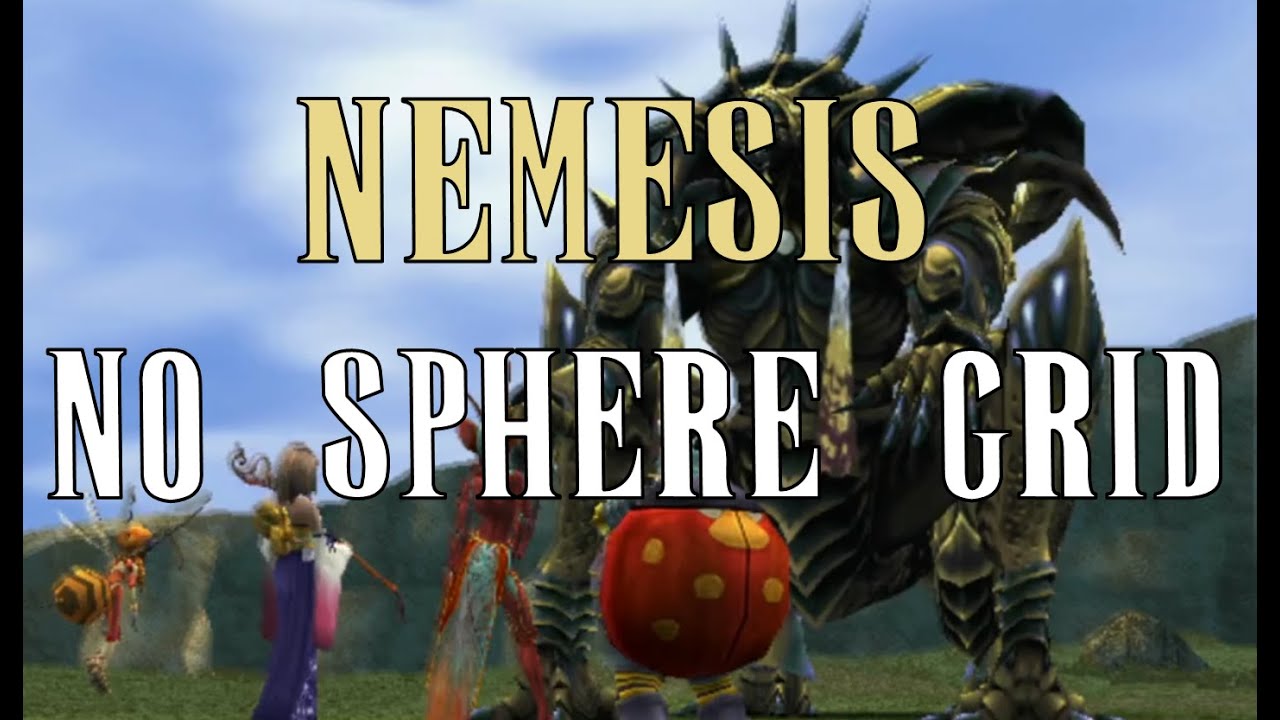 Final Fantasy X - Немезис [Без Сферической сетки / Без Занмато]