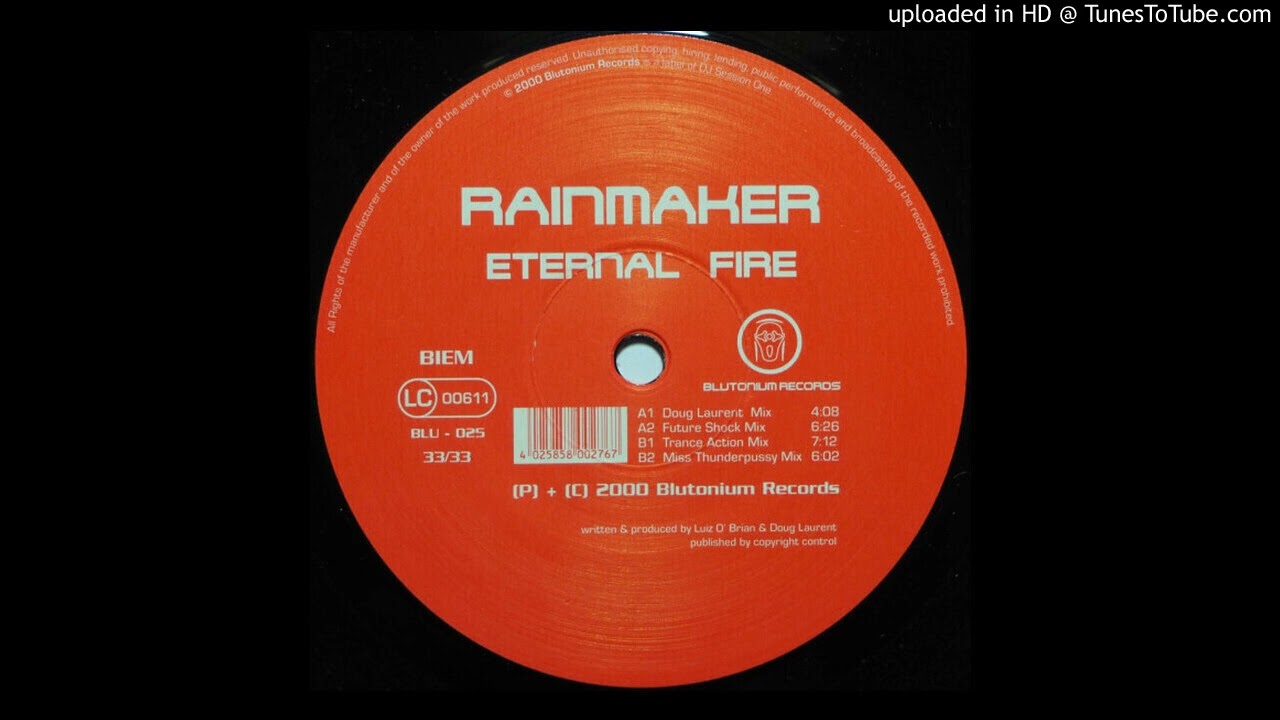 Rainmaker - Eternal Fire - (Trance Action Mix) 2000