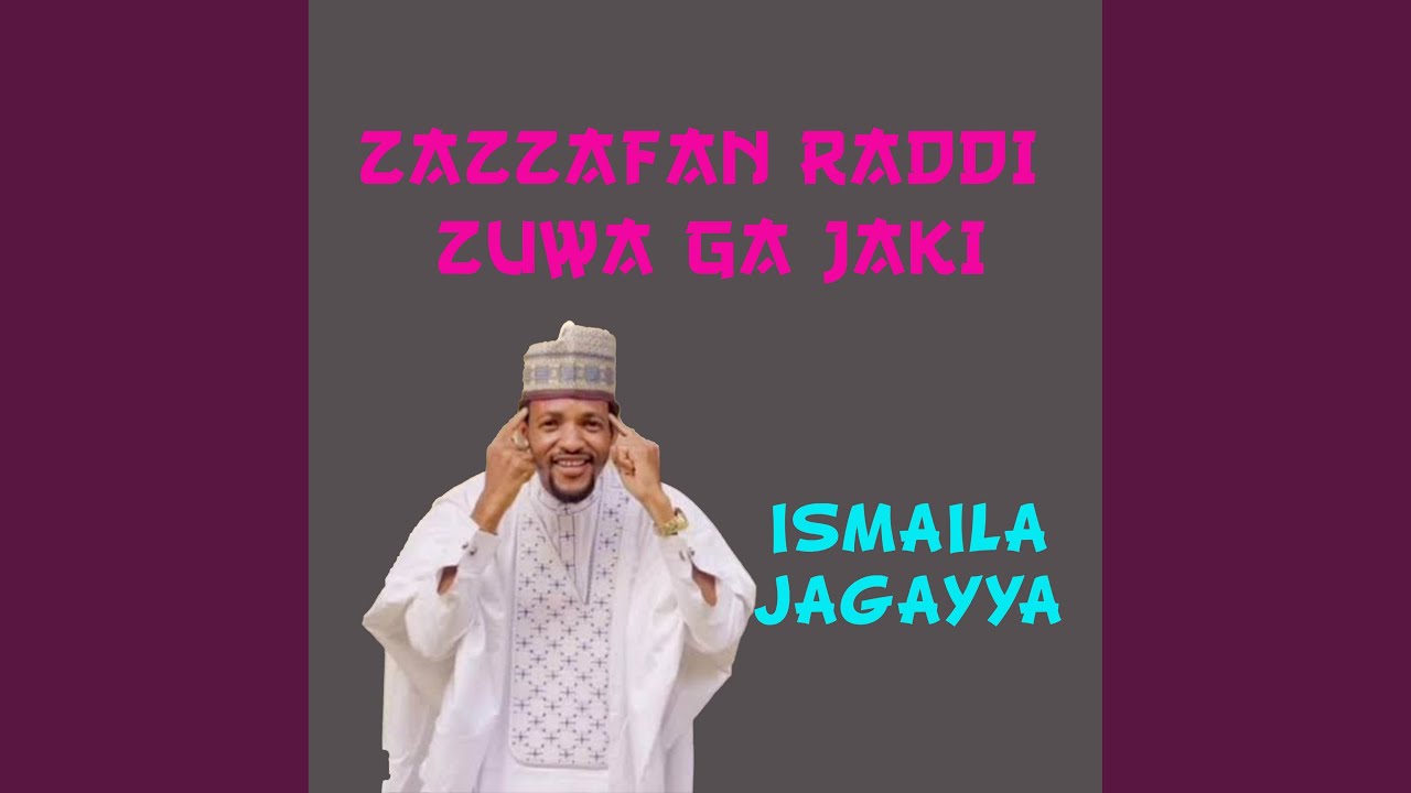 Zazzafan Raddi Zuwa Ga Jaki
