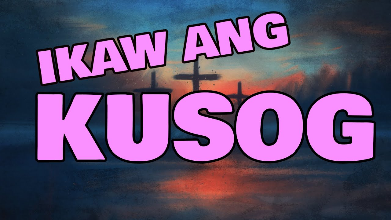 IKAW ANG KUSOG CHRIATIAN SONG BY Chandler Molina