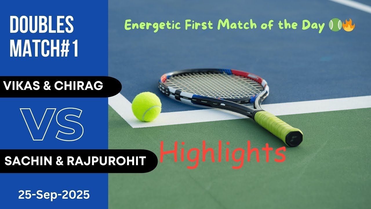 Highlights: Doubles Match 1(Vikas & Chirag vs Sachin & Rajpurohit) 25-Sep-2025 #tennis #tennismatch