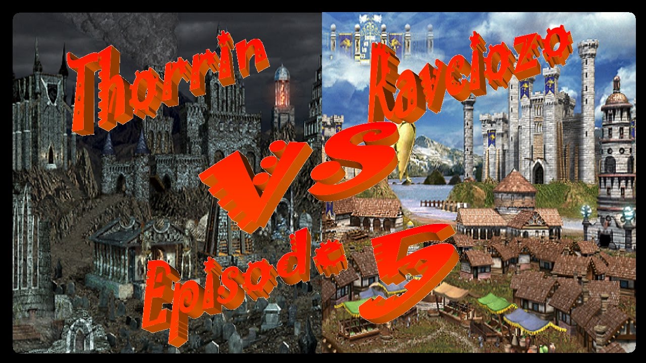 Thorrin(Necropolis) vs Ravciozo(Castle) Part [5 of ?]