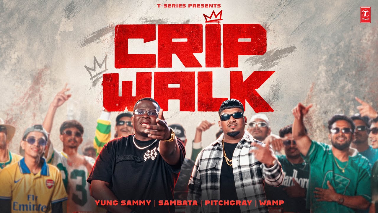 CRIP WALK (Official Music Video): YUNG SAMMY | SAMBATA | ONE OF A KIND | T-SERIES