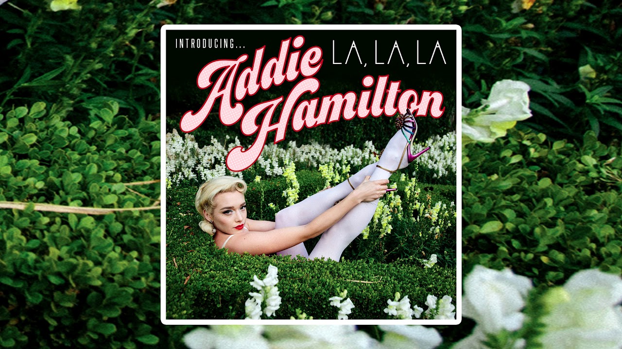 Addie Hamilton - La La La (Official Audio) [NBC's The Good Place]