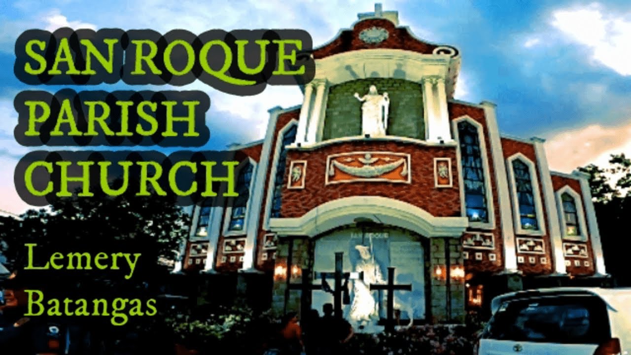 VISITA IGLESIA 2023 BATANGAS / LEMERY CHURCH, SAN ROQUE PARISH CHURCH OF LEMERY #VerVillanueva