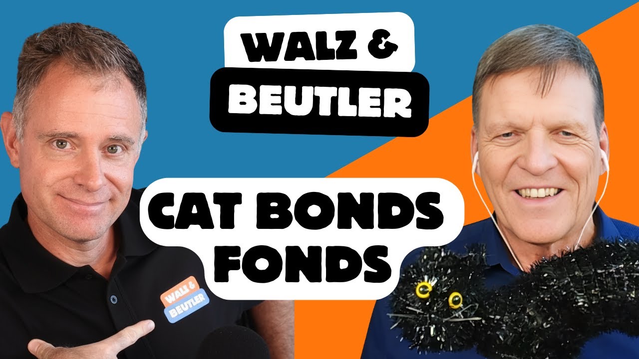 Walz & Beutler: CAT Bonds erklärt! Die unterschätzte Anlageklasse?