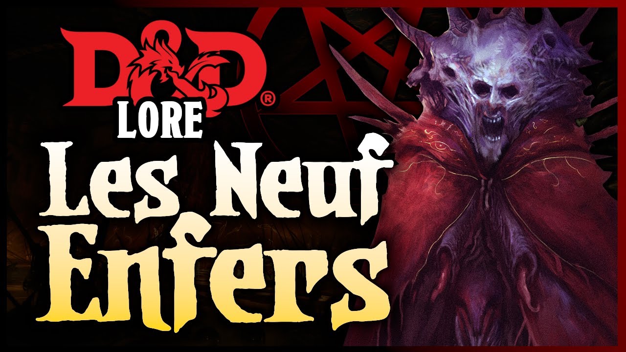 Les Neuf Enfers (Lore & Histoire Donjons & Dragons).