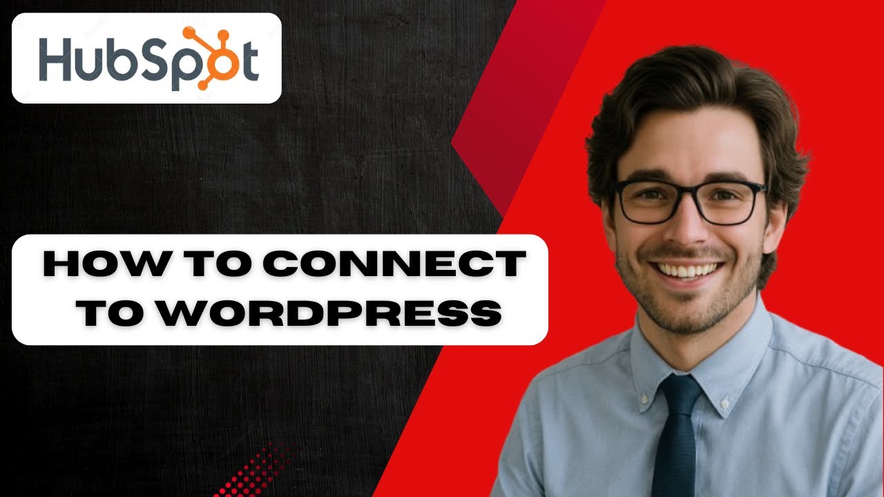 How To Connect HubSpot To WordPress  HubSpot CRM WordPress Plugin 2025 (full guide)