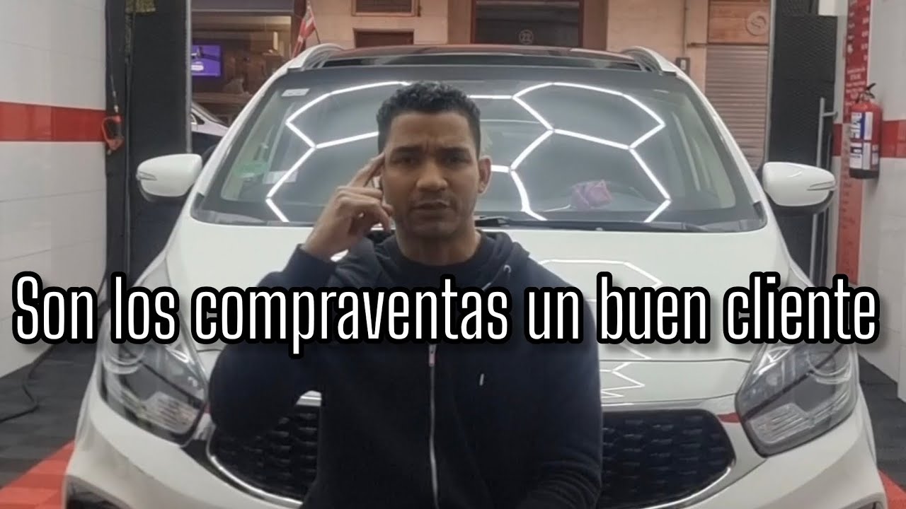 ¿SON LOS COMPRAVENTA UN BUEN CLIENTE  ?#detailing 