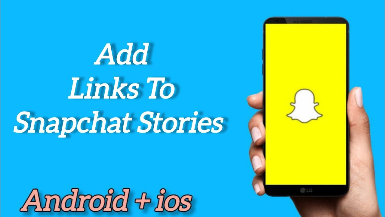 How to Add Links to Snapchat Stories