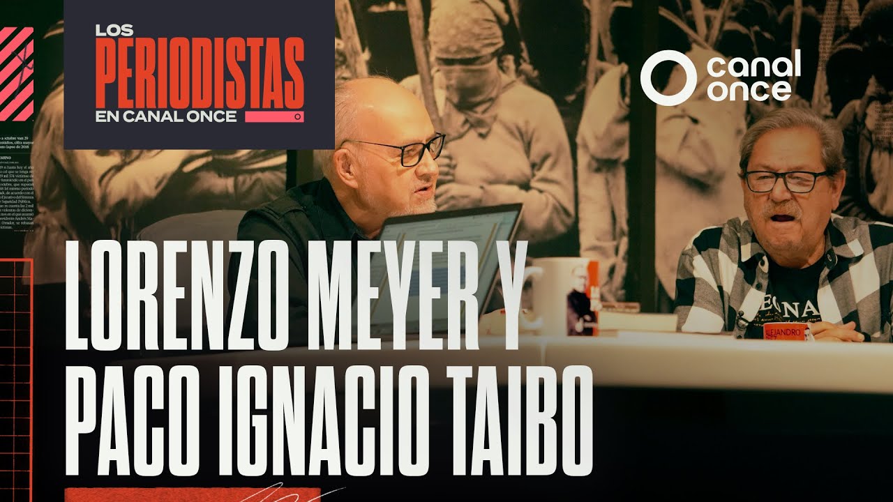 Preciso y conciso: Lorenzo Meyer y Paco Ignacio Taibo