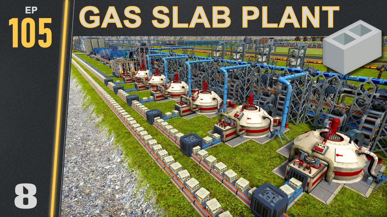 Designing a Gas Concrete Slab Plant - No Commentary Gameplay - Captain of Industry Ep. 105