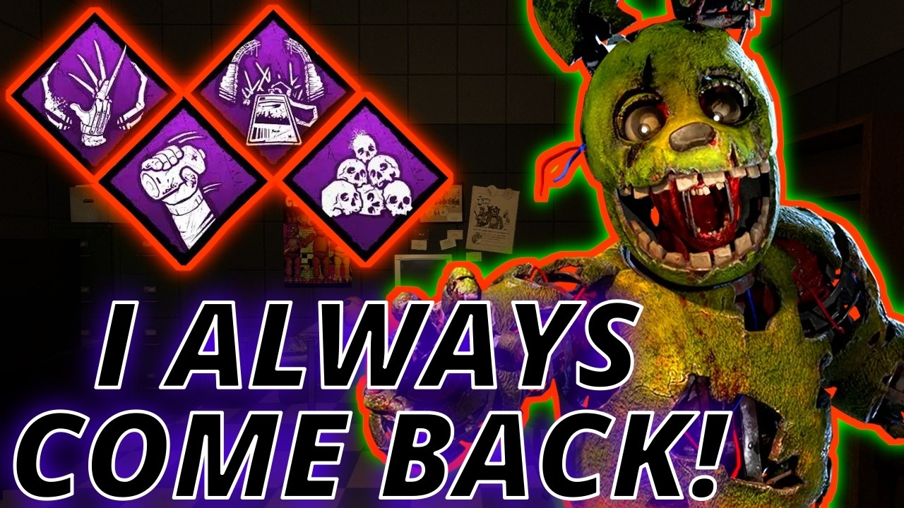 Dead By Daylight: The ENDGAME SPRINGTRAP BUILD Will ALWAYS Come Back!