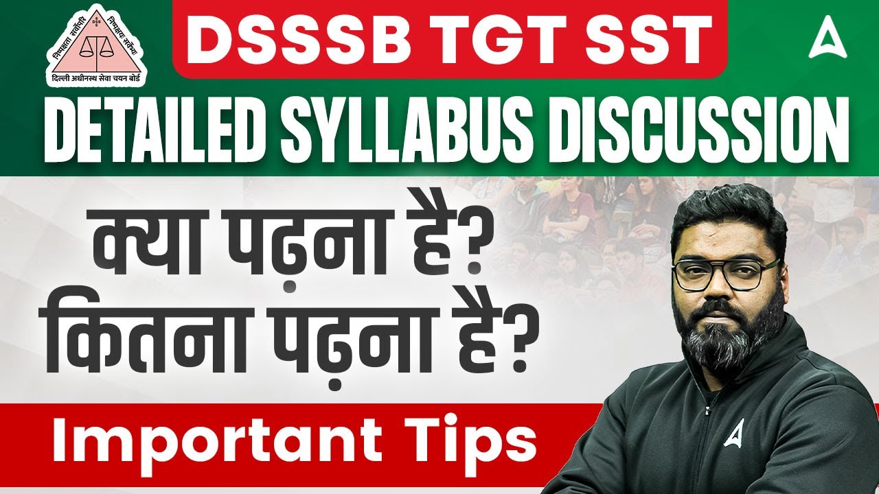 DSSSB TGT Vacancy 2025 |DSSSB TGT SST Preparation Strategy |DSSSB TGT SST Syllabus 2025 By Sunny Sir