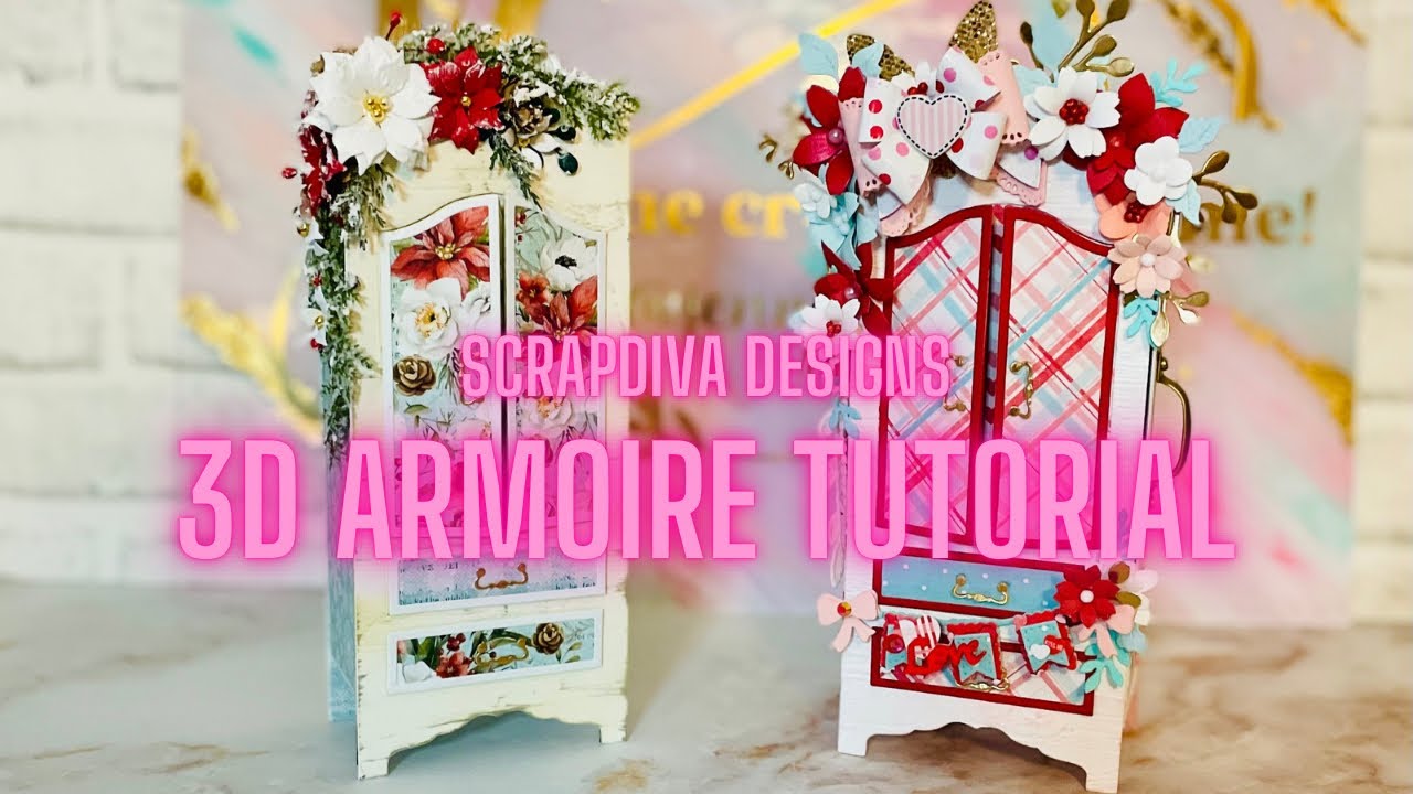 Armoire Tutorial for Scrapdiva Designs @ScrapDiva29