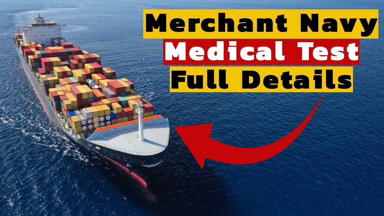 Merchant Navy Medical Test Full Details | Medical Test in Merchant Navy | Merchant Navy Medical Test