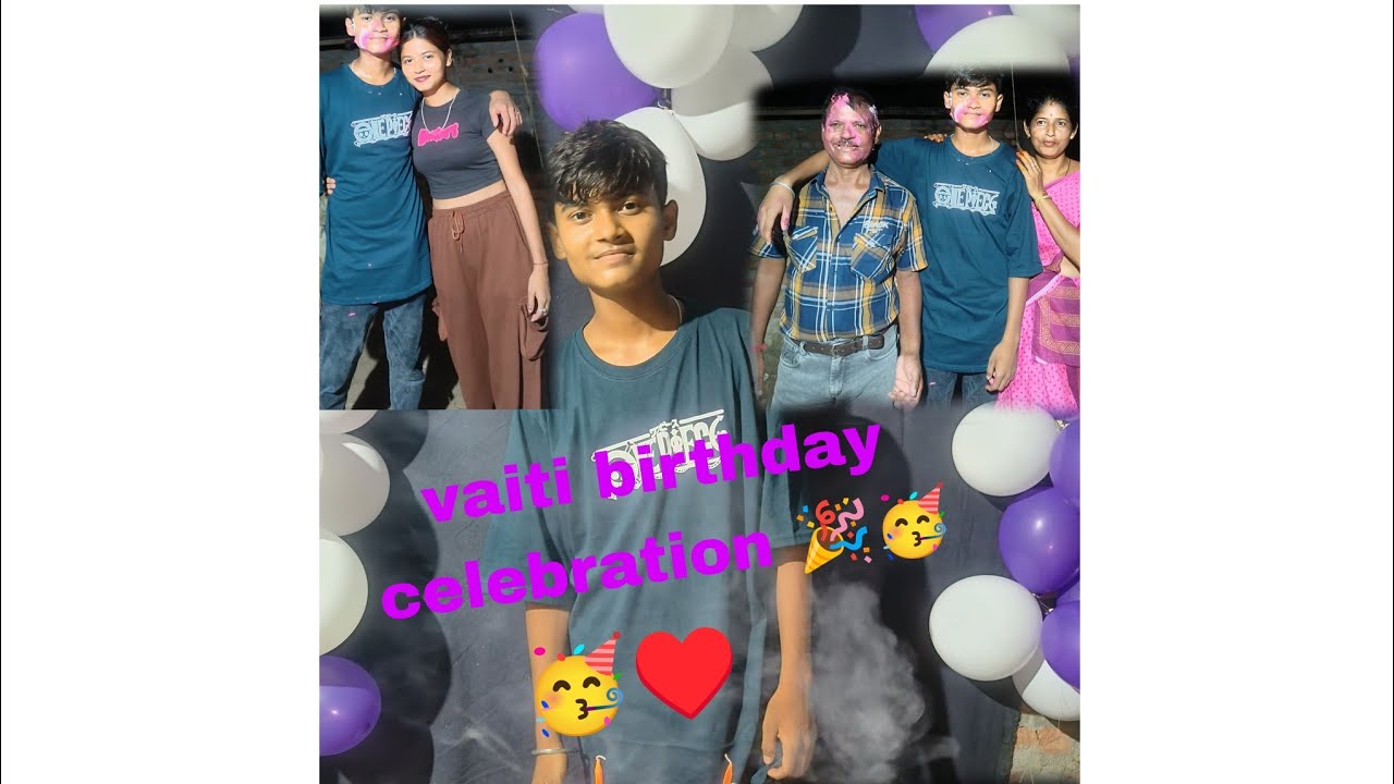 vaiti birthday celebration 🎉🥳#youtubevideo #assamisevlog #vlog