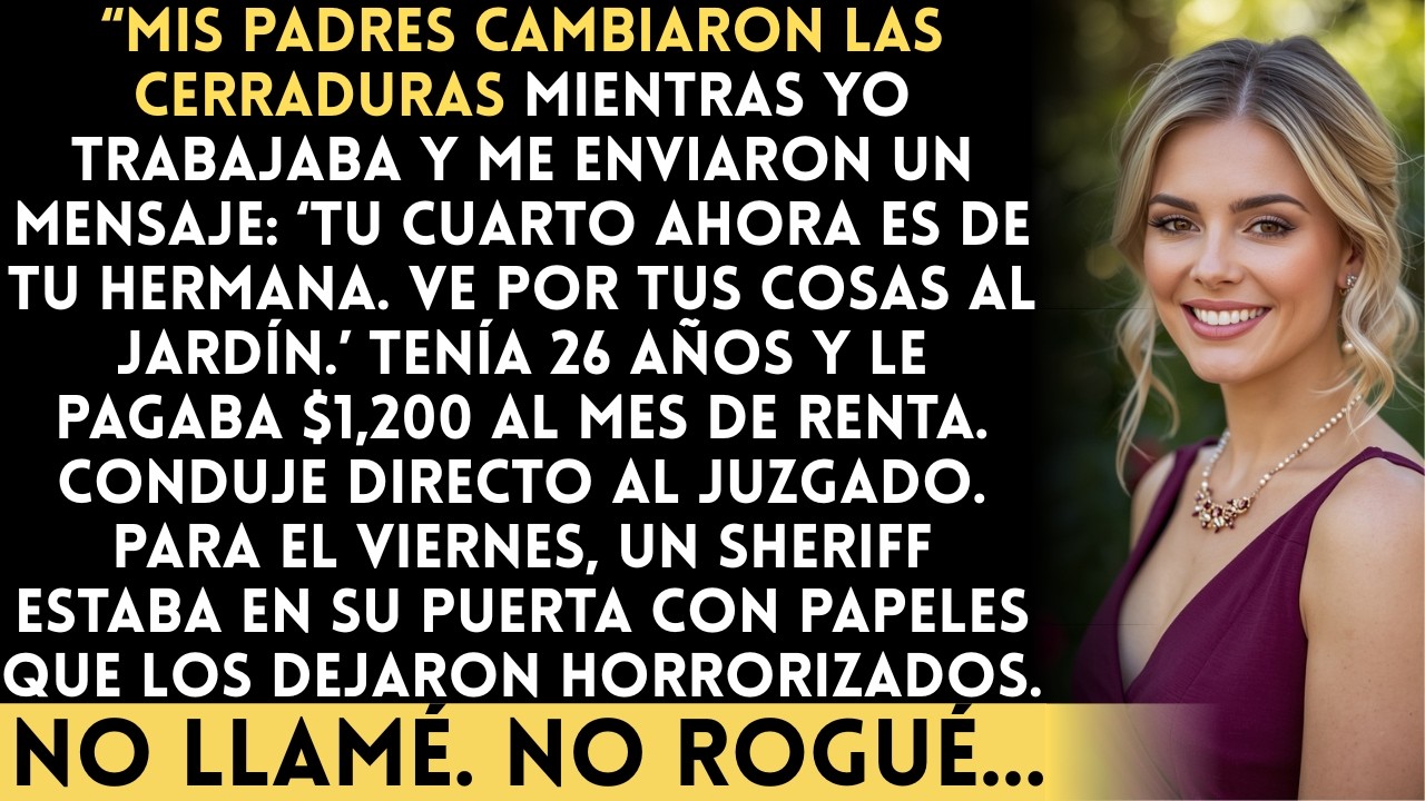 Mis padres cambiaron las cerraduras mientras yo trabajaba — Los papeles del sheriff los dejaron...