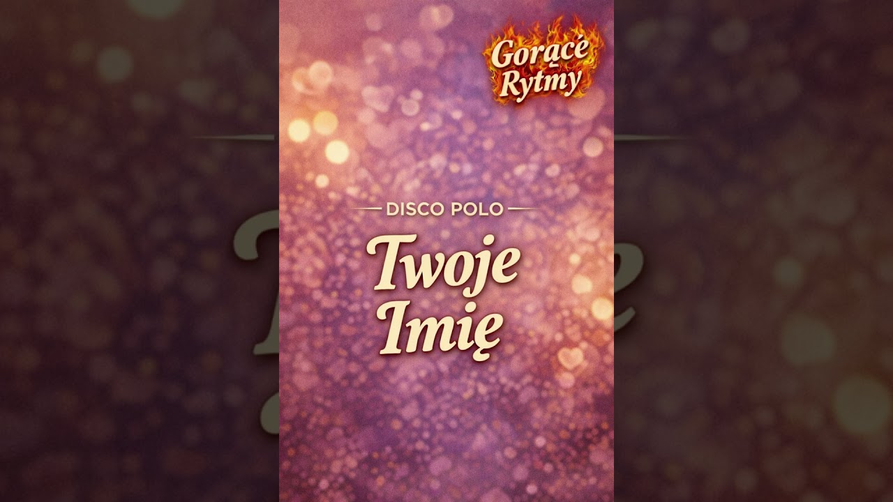 Twoje Imie-GorąceRytmyNowosćHIT2026