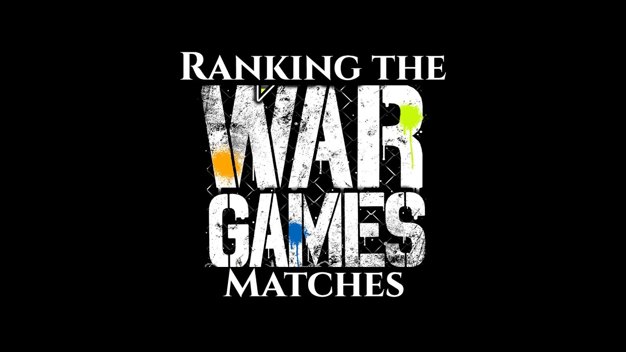 Ranking the WarGames Matches
