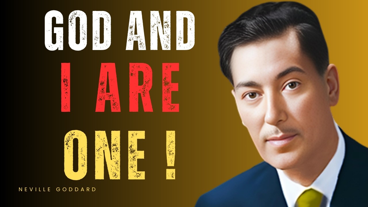 GOD AND I ARE ONE | NEVILLE GODDARD (1972)