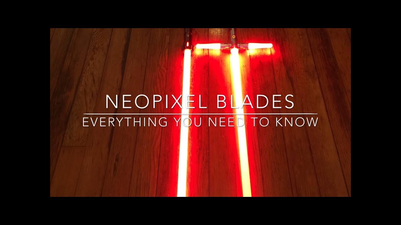 Neopixel Blades: Everything you need to know