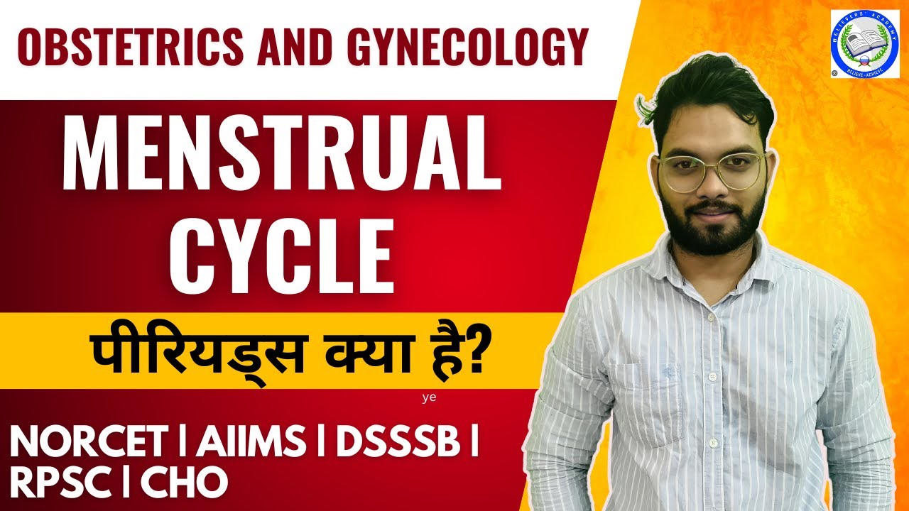 MENSTRUAL CYCLE PART 1 (HINDI) #OBSTETRICS AND GYNECOLOGY #NURSING LECTURE