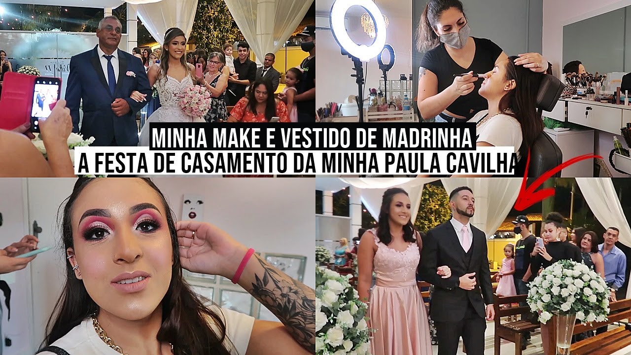 A CERIMÔNIA E FESTA DE CASAMENTO DA MINHA IRMÃ PAULA CAVILHA | MINHA MAKE E VESTIDO DE MADRINHA...