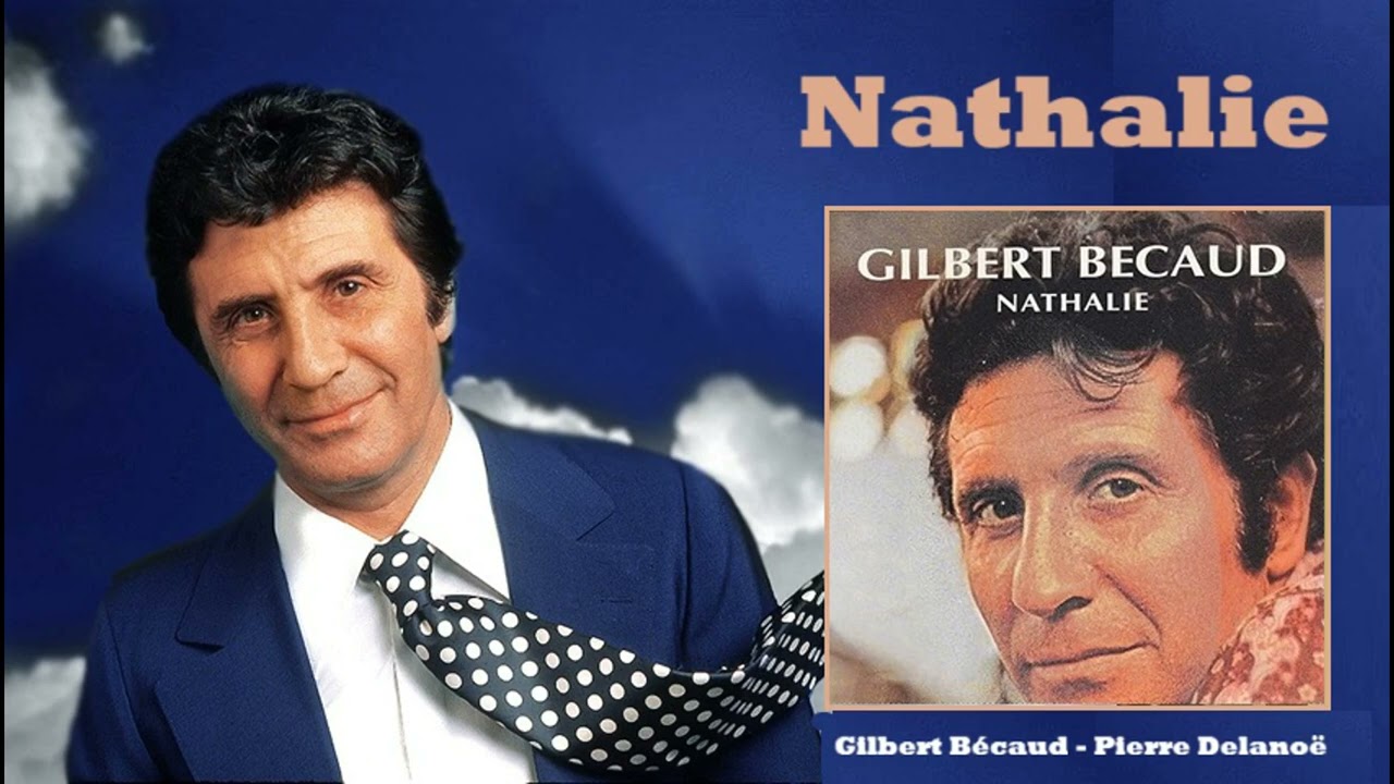 Nathalie - Gilbert Bécaud