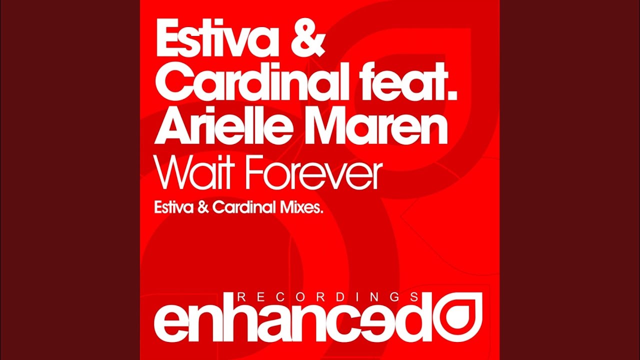 Wait Forever (Cardinal Mix)