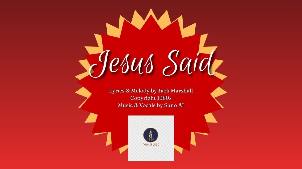 Jesus Said