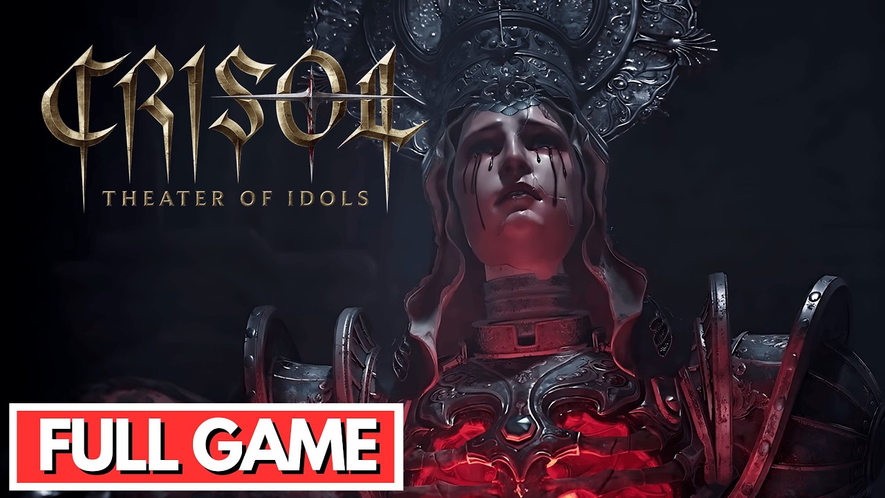 CRISOL: THEATER OF IDOLS Gameplay Walkthrough FULL GAME [4K 60FPS] - No Commentary