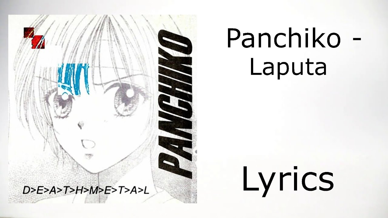 Panchiko - Laputa (lyrics)
