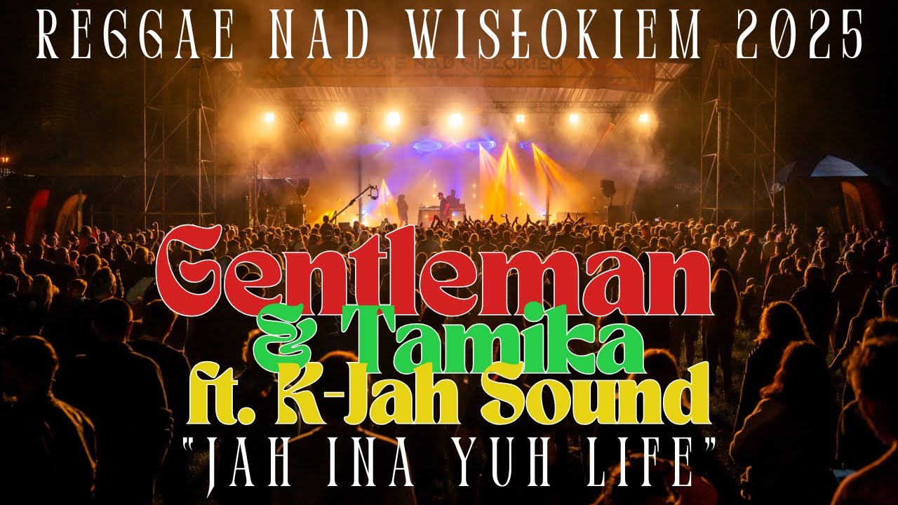 Gentleman & Tamika ft. K-Jah Sound - JAH INA YUH LIFE (Live 31.05.2025) #gentleman #reggae #live