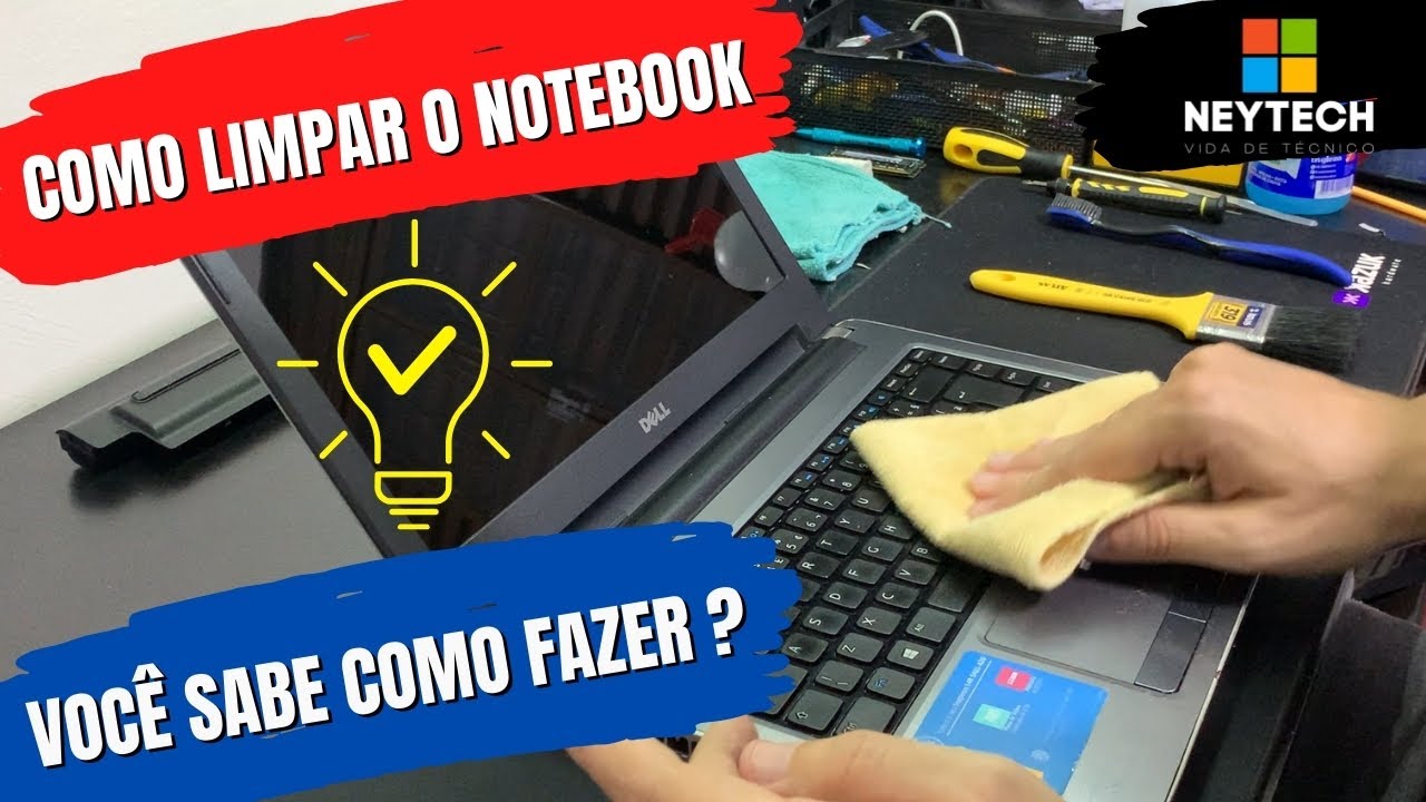 Como limpar o notebook - Você sabe limpar?